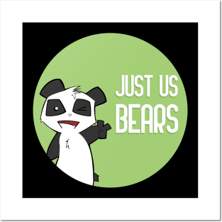 Just us bears Posters and Art